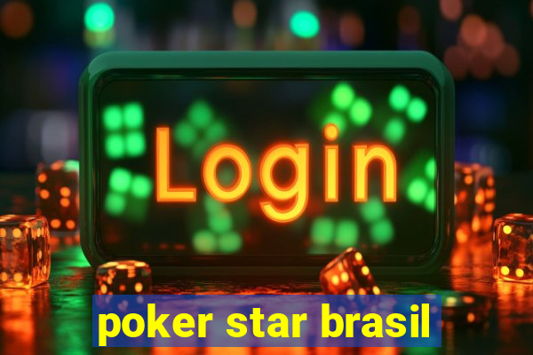 poker star brasil